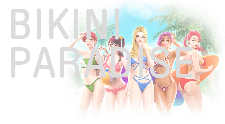 เกมสล็อต Bikini Paradise